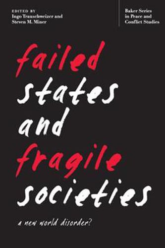 Cover image for Failed States and Fragile Societies: A New World Disorder?