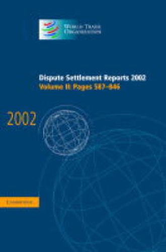 Cover image for Dispute Settlement Reports 2002: Volume 2, Pages 587-846