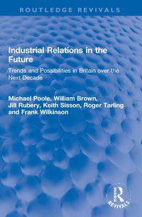 Cover image for Industrial Relations in the Future