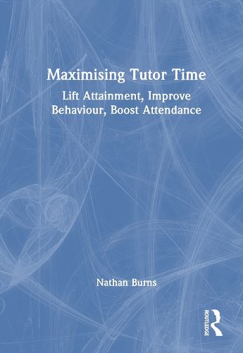 Cover image for Maximising Tutor Time