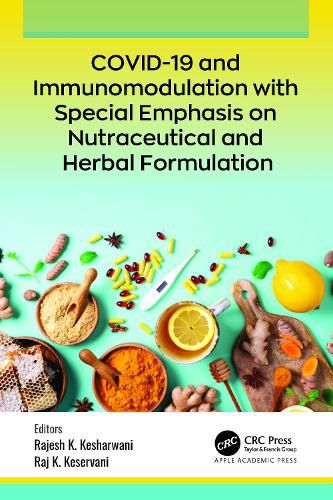 Cover image for COVID-19 and Immunomodulation with Special Emphasis on Nutraceutical and Herbal Formulation