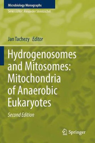 Cover image for Hydrogenosomes and Mitosomes: Mitochondria of Anaerobic Eukaryotes