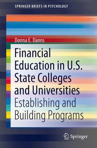 Cover image for Financial Education in U.S. State Colleges and Universities: Establishing and Building Programs