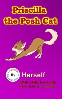 Cover image for Priscilla the Posh Cat