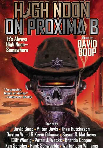 Cover image for High Noon on Proxima B