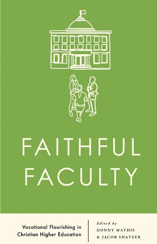 Cover image for Faithful Faculty