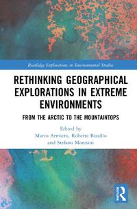 Cover image for Rethinking Geographical Explorations in Extreme Environments