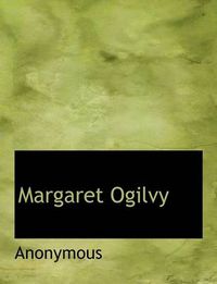 Cover image for Margaret Ogilvy