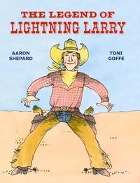 Cover image for The Legend of Lightning Larry