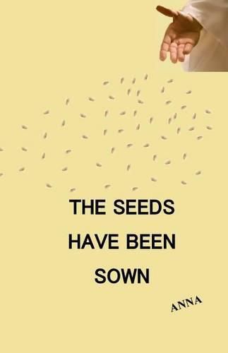 Cover image for The Seeds Have Been Sown