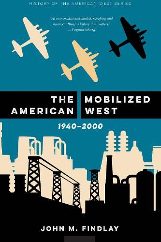 Cover image for The Mobilized American West, 1940-2000