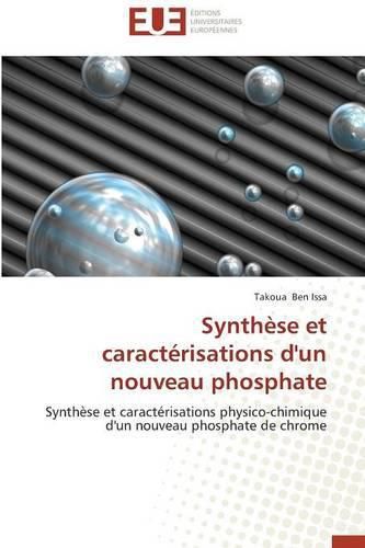 Cover image for Synth se Et Caract risations d'Un Nouveau Phosphate