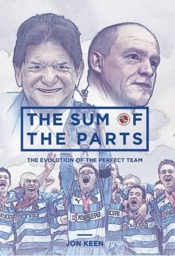 Cover image for The Sum of the Parts: The Evolution of the Perfect Team