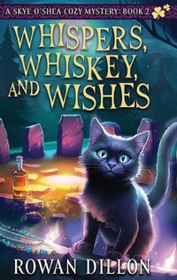 Cover image for Whispers, Whiskey, and Wishes