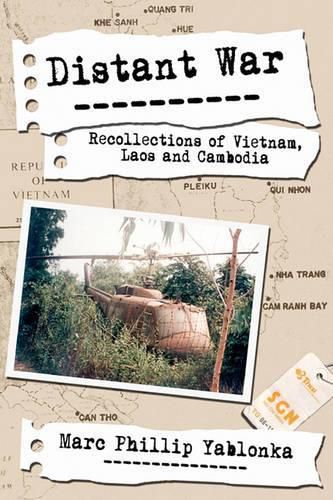 Cover image for Distant War: Recollections of Vietnam, Laos and Cambodia