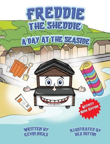 Cover image for Freddie The Sheddie: A Day At The Seaside