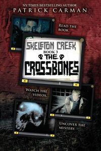 Cover image for The Crossbones: Skeleton Creek #3