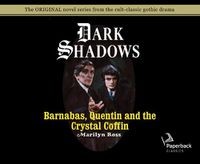 Cover image for Barnabas, Quentin and the Crystal Coffin (Library Edition), Volume 19