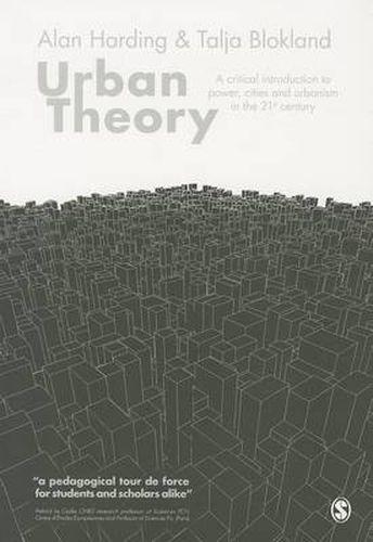 Urban Theory: A critical introduction to power, cities and urbanism in the 21st century