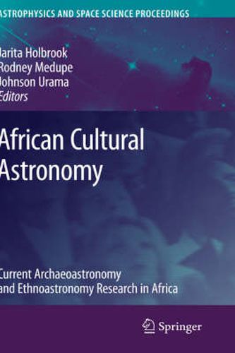 Cover image for African Cultural Astronomy: Current Archaeoastronomy and Ethnoastronomy research in Africa