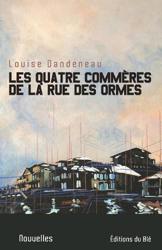 Cover image for Les Quatre Comm res de la Rue de Ormes