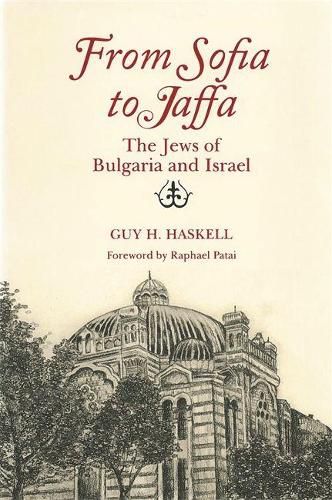 Cover image for From Sofia to Jaffa: The Jews of Bulgaria and Israel