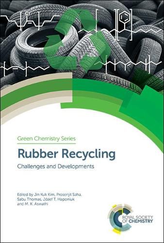 Cover image for Rubber Recycling: Challenges and Developments