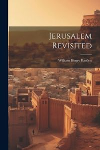 Cover image for Jerusalem Revisited