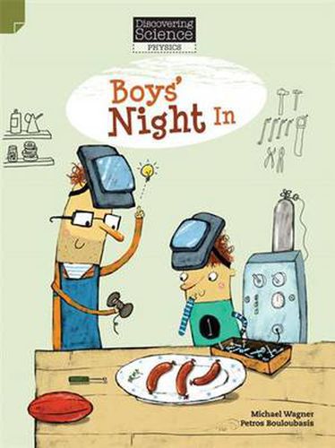 Cover image for Discovering Science - Physics: Boys' Night In (Reading Level 27/F&P Level R)
