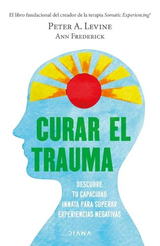 Cover image for Curar El Trauma