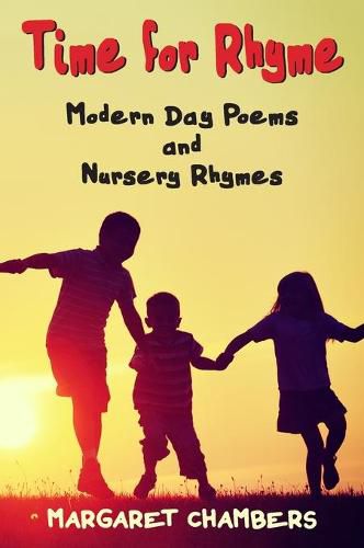 Cover image for Time for Rhyme: Modern Day Poems and Nursery Rhymes