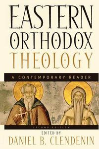 Cover image for Eastern Orthodox Theology: A Contemporary Reader