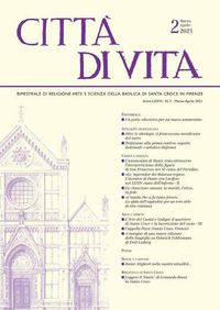 Cover image for Citta Di Vita - A. LXXVI, N. 2, Marzo-Aprile 2021: Bimestrale Di Religione Arte E Scienza Della Basilica Di Santa Croce in Firenze