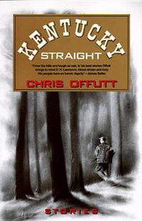 Cover image for Kentucky Straight: Stories