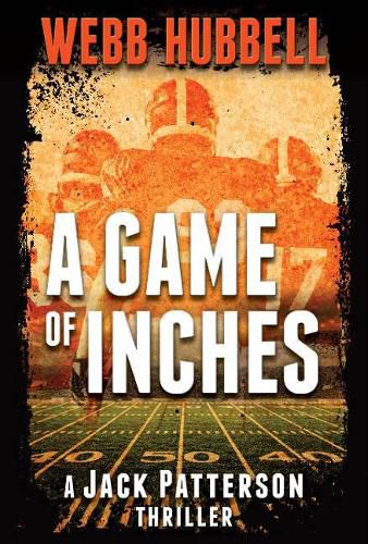 Cover image for A Game of Inches: A Jack Patterson Thriller