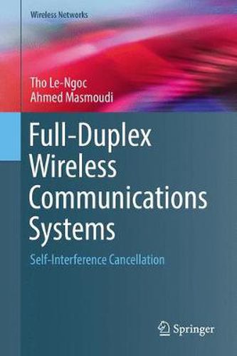 Cover image for Full-Duplex Wireless Communications Systems: Self-Interference Cancellation