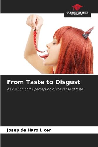 From Taste to Disgust