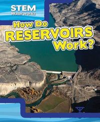 Cover image for How Do Reservoirs Work?