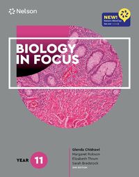 Cover image for Biology in Focus Year 11 Student Book with Nelson MindTap 2nd Edition Revised