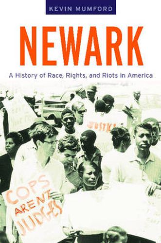 Cover image for Newark: A History of Race, Rights, and Riots in America