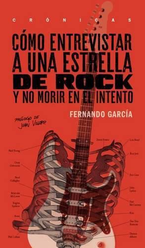 Cover image for Como Entrevistar a Una Estrella de Rock y No Morir En El Intento