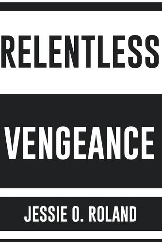 Cover image for Relentless Vengeance