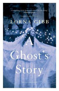 Cover image for A Ghost's Story: A Novel