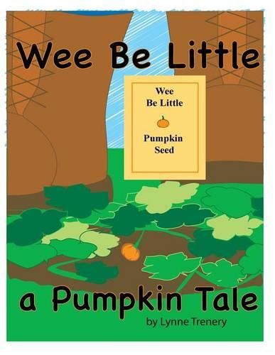 Cover image for Wee Be Little: a Pumpkin Tale