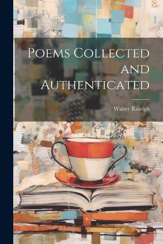 Cover image for Poems Collected and Authenticated