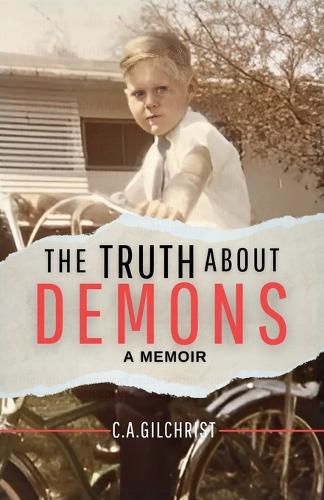 Cover image for The Truth About Demons - A Memoir