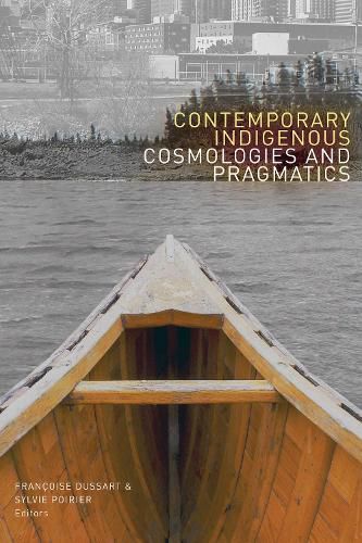 Cover image for Contemporary Indigenous Cosmologies and Pragmatics