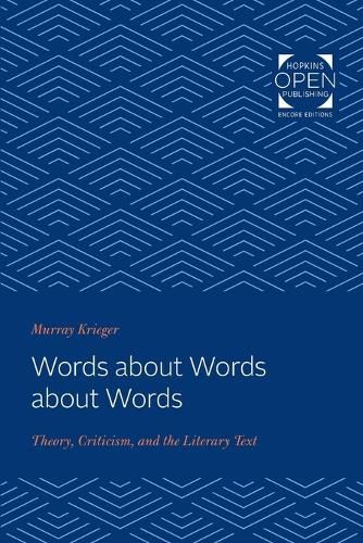 Cover image for Words about Words about Words: Theory, Criticism, and the Literary Text