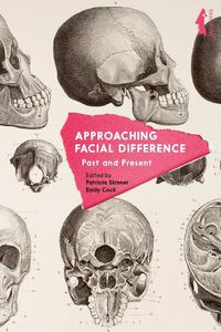 Cover image for Approaching Facial Difference: Past and Present