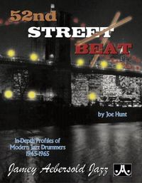 Cover image for 52nd Street Beat (Drums): In-Depth Profiles of Modern Jazz Drummers 1945-1965